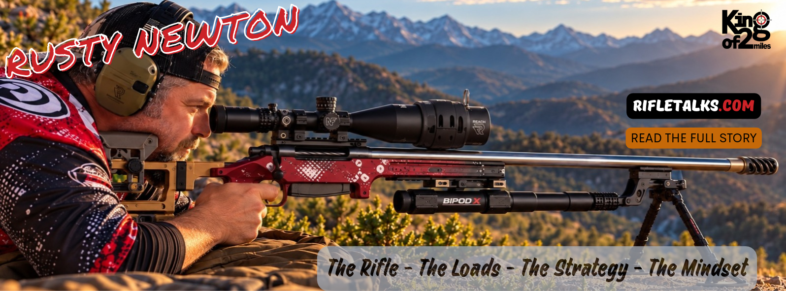 Rusty Newton prone behind his rifle at sunrise — King of 2 Miles feature on Rifletalks.com